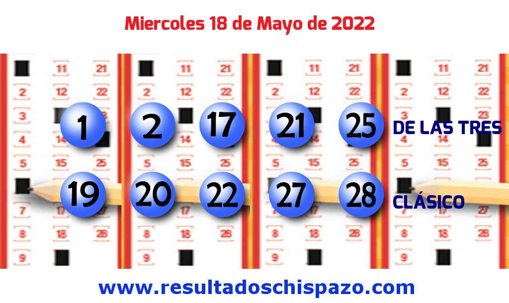 Resultados Chispazo Clásico de hoy Miércoles Boleto del Chispazo Clásico de hoy 2022-05-18.