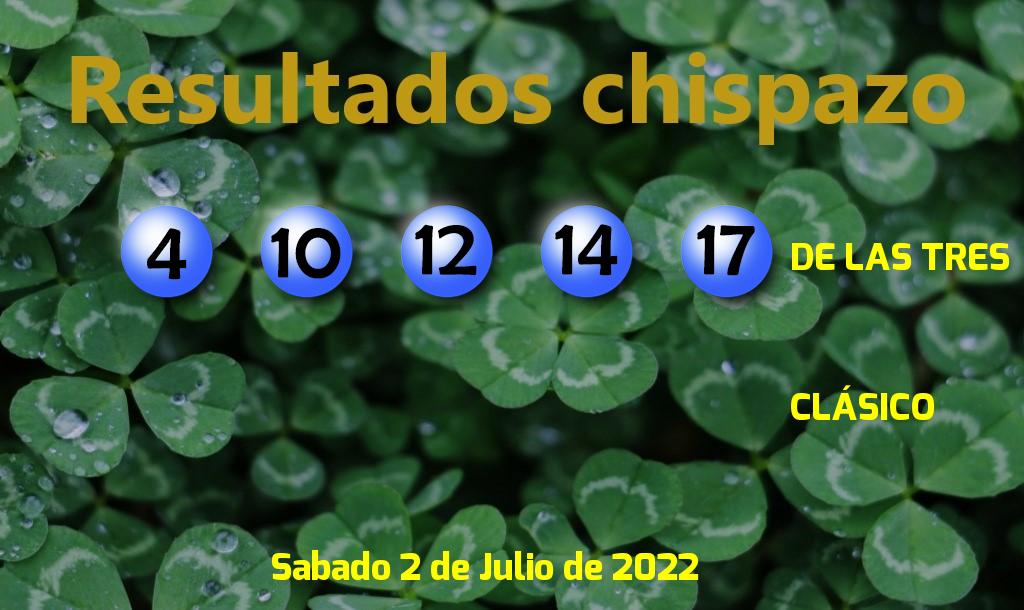 Boleto del Chispazo de las Tres del Sábado. 2022-07-02.