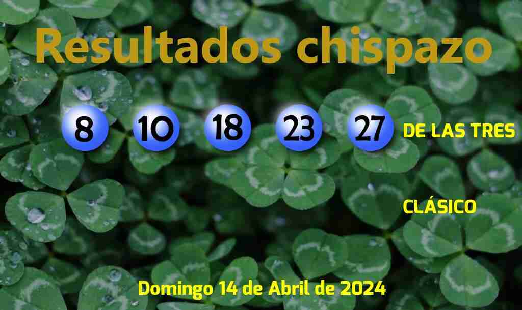 Boleto del Chispazo de las Tres del Domingo. 2024-04-14.