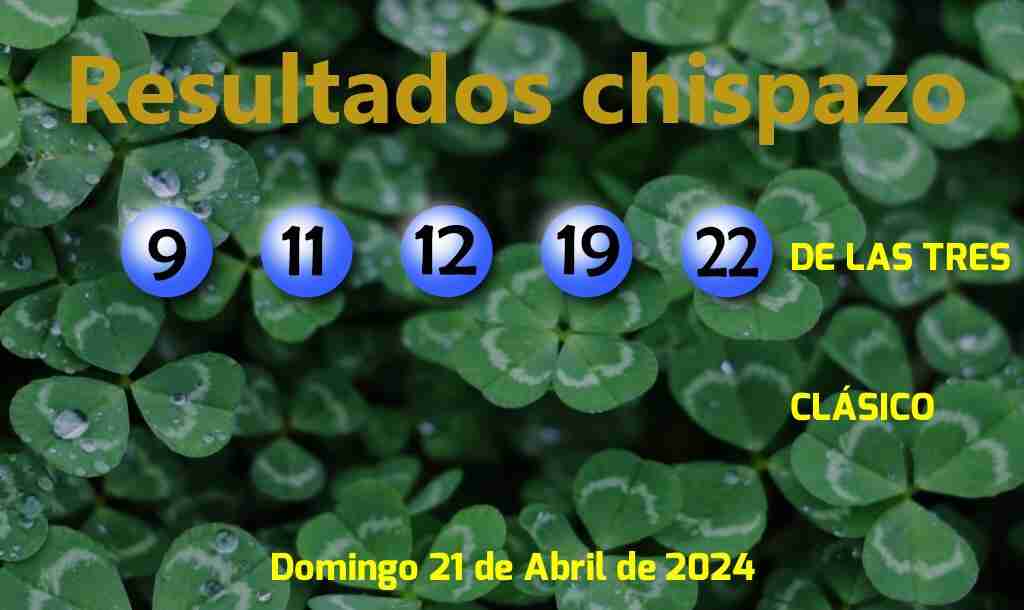 Boleto del Chispazo de las Tres del Domingo. 2024-04-21.