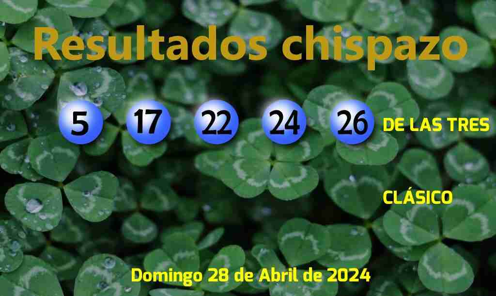 Boleto del Chispazo de las Tres del Domingo. 2024-04-28.